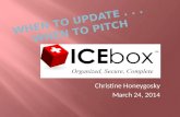 When to update . . . when to pitch