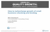 Vision 2014: How to Turbo-charge Growth of Small Business Checking and Lending
