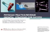 Physician Practice Revenue/Growth:  Strategies For Success