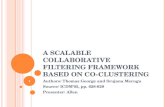 A scalable collaborative filtering framework based on co clustering