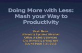 Doing More with Less: Mash Your Way to Productivity