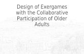 Exergames for Older Adults an adaptive and cooperative approach