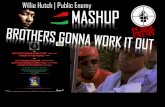 RBG- Willie Hutch-Public Enemy-BROTHERS GONNA WORK IT OUT Mashup