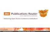 Jisc Publications Router: Delivering Open Access Content to Institutions