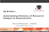 RJ Broker: Automating Delivery of Research Output to Repositories