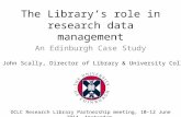 Scally The Library's Role in Research Data Management. OCLC partnership meeting_Amsterdam June 2014