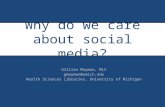 Why Do We Care About Social Media
