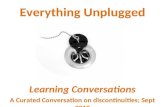 Everything Unplugged - Learning Conversations