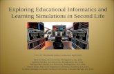 Educational Informatics and Learning Simulations in Second Life