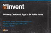 Delivering Desktops and Apps to the Mobile Device (ENT223) | AWS re:Invent 2013