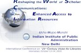 Reshaping the world of scholarly communication by Dr. Usha Munshi