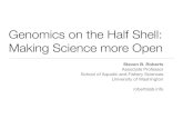 Genomics on the Half Shell: Making Science more Open