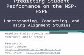 Predicting Student Performance on the MSP-HSPE: Understanding, Conducting, and Using Alignment Studies