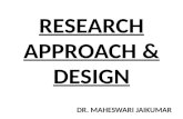 RESEARCH APPROACH & DESIGN