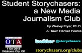 Start a Student Storychasr Club (OTA - EncycloMedia 2013)