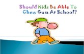 Fv we should be able to chew gum