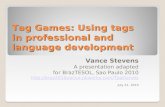 Tag Games: Using tags in professional and language development
