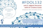 FDOL132 Unit 2 Digital Literacies with Dr Cristina Costa