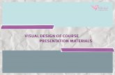 Visual design of course presentation materials f teaser course