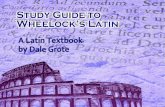 Study Guide to Wheelock's Latin by Dale Grote