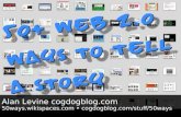 50+ Web 2.0 Ways To Tell a Story (May 2011)