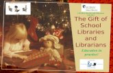 The Gift of Libraries:  Education in Practice