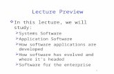Lecture Preview In this lecture, we will study: