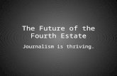 The Future of the Fourth Estate