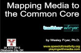 Mapping Media to the Common Core