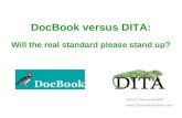 DocBook vs. DITA: Will The Real Standard Please Stand Up?