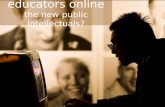 Educators Online - the new public intellectuals?