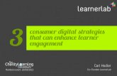 3 consumer digital strategies that can enhance learner engagement