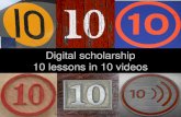 Ten lessons in digital scholarship
