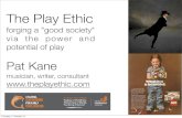 The Play Ethic: forging a "good society" through the power and potential of play