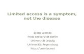 Limited access is a symptom, not the disease