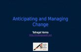 Anticipating and Managing Change
