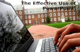 The effective use of power point