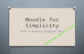 Moodle for simplicity for moodleposium