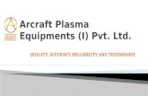Arcraft plasma equipments (i) pvt