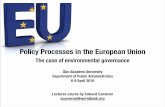 Policy Processes In The European Union The Case Of Environmental Governance