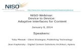 Jan 8 2014 NISO Webinar: Device to Device: Adaptive Interfaces for Content