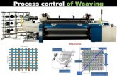 Process control of weaving