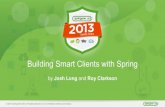 Multi Client Development with Spring for SpringOne 2GX 2013 with Roy Clarkson