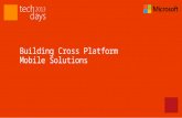 Building Cross Platform Mobile Solutions