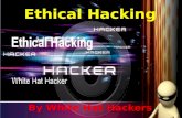 Ethical hacking - Good Aspect of Hacking