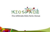 The Ultimate Kids Party Venue