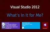 Visual studio 2012 - What's in it for me?