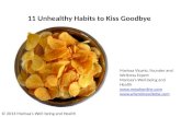 11 Unhealthy Habits to Kiss Goodbye