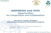Collaboration between AARINENA and ISHS, Dr.N. Looney