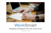 Engaging colleagues with new online tools